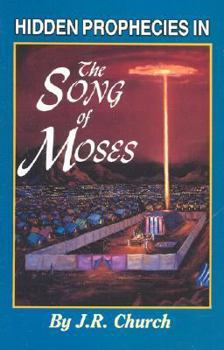 Paperback Hidden Prophecies in the Song of Moses Book