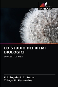 Paperback Lo Studio Dei Ritmi Biologici [Italian] Book