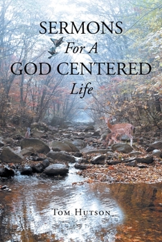 Paperback Sermons For A God Centered Life Book