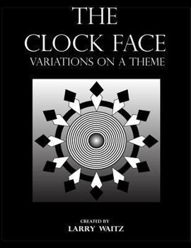 Paperback The Clock Face: Variations on the Theme Book
