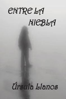 Paperback Entre la niebla [Spanish] Book