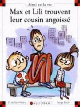 Hardcover N°107 Max et Lili trouvent leur cousin angoissé [French] Book