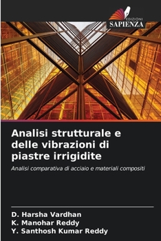 Analisi strutturale e delle vibrazioni di piastre irrigidite (Italian Edition)