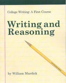 Paperback College Writing, a First Course: Writing And Reasoning Book