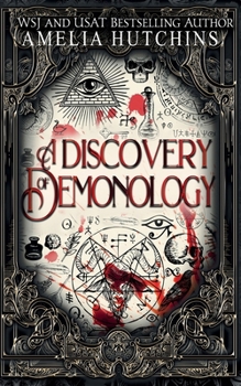 A Discovery of Demonology - Book #1 of the Witchery Hollows