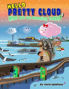 Paperback Hello Pretty Cloud, what are we Drawing Today? Book