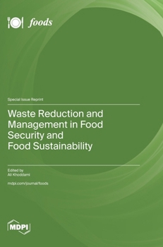 Hardcover Waste Reduction and Management in Food Security and Food Sustainability Book