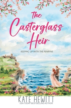 Paperback The Casterglass Heir (Keeping Up With the Penryns) Book