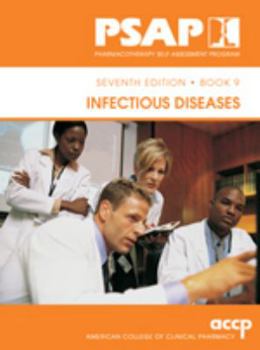 Perfect Paperback Infectious Diseases (Pharmacotherapy Self-Assessment Program, seventh edition, Book 9) Book