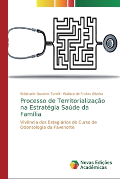 Processo de Territorializa��o na Estrat�gia Sa�de da Fam�lia