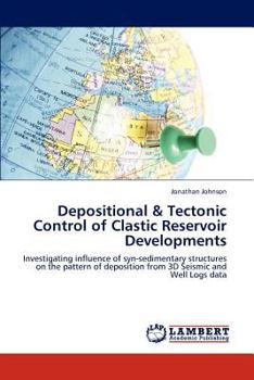 Paperback Depositional & Tectonic Control of Clastic Reservoir Developments Book