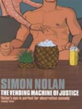 Paperback The Vending Machine of Justice [Unqualified] Book