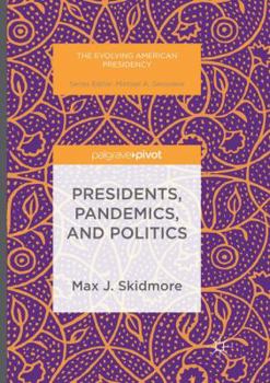 Paperback Presidents, Pandemics, and Politics Book