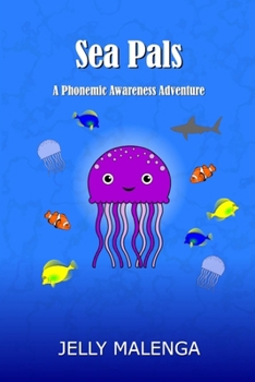 Paperback Sea Pals: A Phonemic Awareness Adventure Book