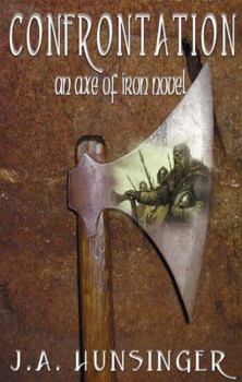 Paperback Confrontation: An Axe of Iron Novel Book