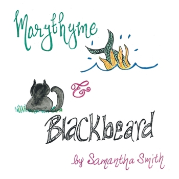 Paperback Marythyme & Blackbeard Book