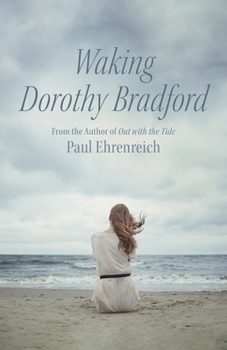 Waking Dorothy Bradford (The Dorothy Bradford Series)