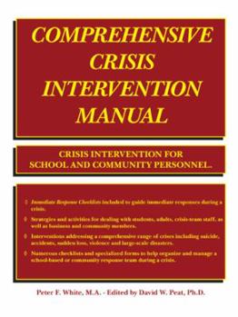 Paperback Comprehensive Crisis Intervention Manual: Crisis Intervention for School and Community Personnel Book