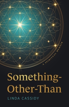 Paperback Something-Other-Than: A Spiritual Memoir Book