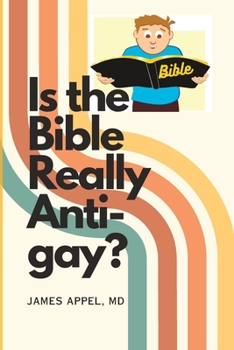 Paperback Is the Bible Really Anti-Gay? Book