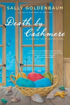 Death By Cashmere - Book #1 of the Seaside Knitters Society Mystery