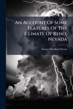 Paperback An Account of Some Features of the Climate of Reno, Nevada... Book