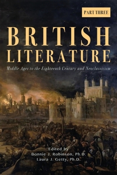 Paperback British Literature: Middle Ages to the Eighteenth Century and Neoclassicism - Part 3 Book
