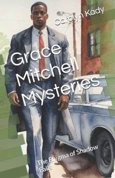 Grace Mitchell Mysteries: The Enigma of Shadow Falls