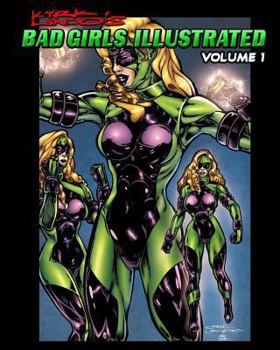 Paperback Kirk Lindo's BAD GIRLS ILLUSTRATED V1 Book