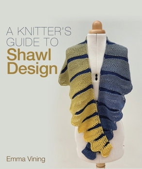 Hardcover Knitter's Guide to Shawl Design Book