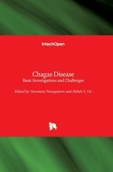 Hardcover Chagas Disease: Basic Investigations and Challenges Book