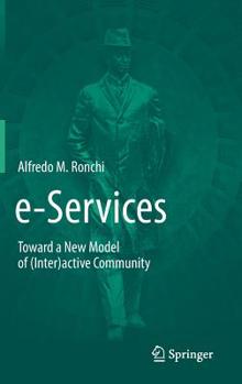Hardcover E-Services: Toward a New Model of (Inter)Active Community Book