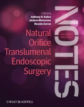 Natural Orifice Translumenal Endoscopic Surgery (Notes)