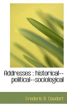 Paperback Addresses: Historical--Political--Sociological Book