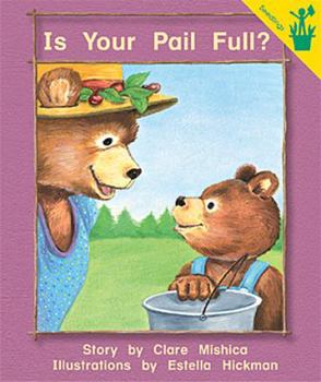 Paperback Early Reader: Is Your Pail Full? Book