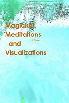Paperback Magickal Meditations and Visualizations Book