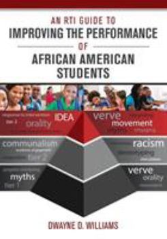 Paperback An RTI Guide to Improving the Performance of African American Students Book