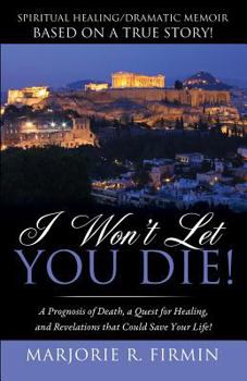 Paperback I Won't Let You Die! Book