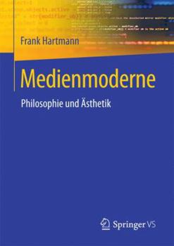 Paperback Medienmoderne: Philosophie Und Ästhetik [German] Book