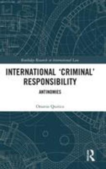 Hardcover International 'Criminal' Responsibility: Antinomies Book