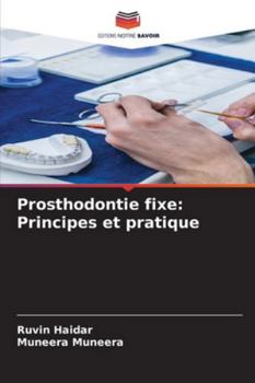 Paperback Prosthodontie fixe: Principes et pratique [French] Book