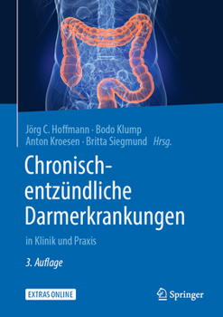 Hardcover Chronisch-Entzündliche Darmerkrankungen: In Klinik Und PRAXIS [German] Book
