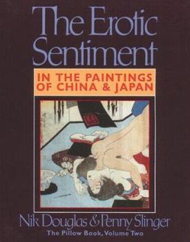 Hardcover Erotic Sentiment: Paintings of China and Japan Book