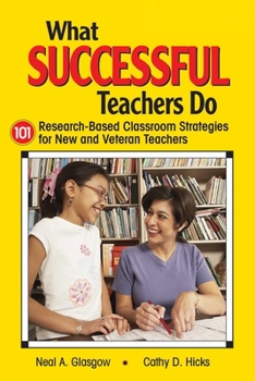 Paperback What Successful Teachers Do: 101 Research-Based Classroom Strategies for New and Veteran Teachers Book