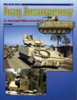 Paperback Cn7518 - Mini Color Series - Iraq Insurgency - US Army Vehicles in Action ( Part 1 ) Book