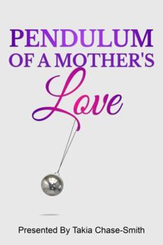 Paperback Pendulum of A Mother's Love Book