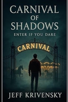 Paperback Carnival of shadows: Enter if you dare Book
