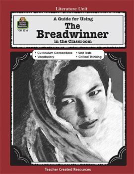 Paperback A Guide for Using the Breadwinner in the Classroom Book