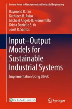 Hardcover Input-Output Models for Sustainable Industrial Systems: Implementation Using Lingo Book