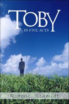 Paperback Toby: In Five Acts Book